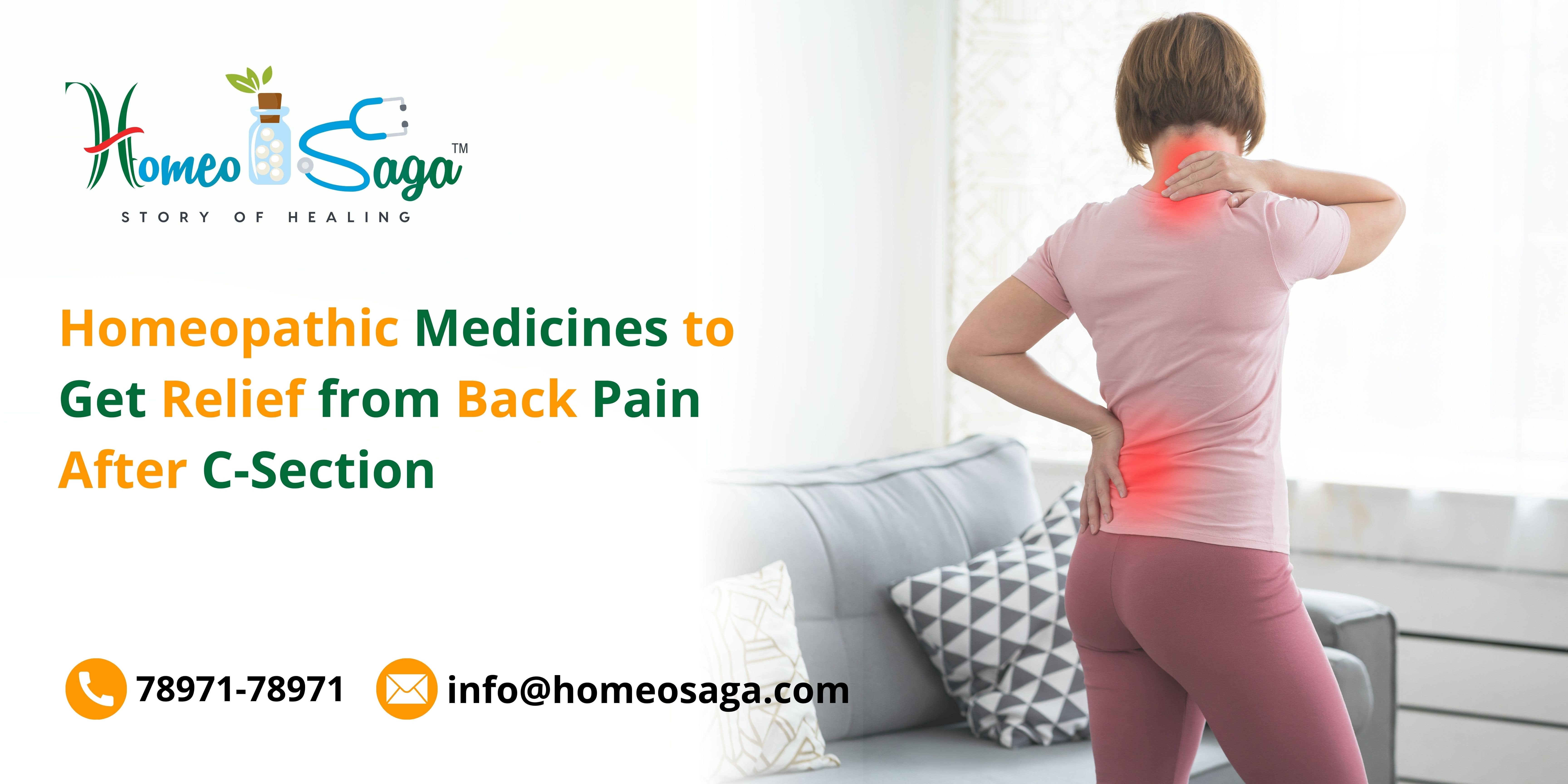 Homeopathic Medicines to Get Relief from Back Pain After C-Section