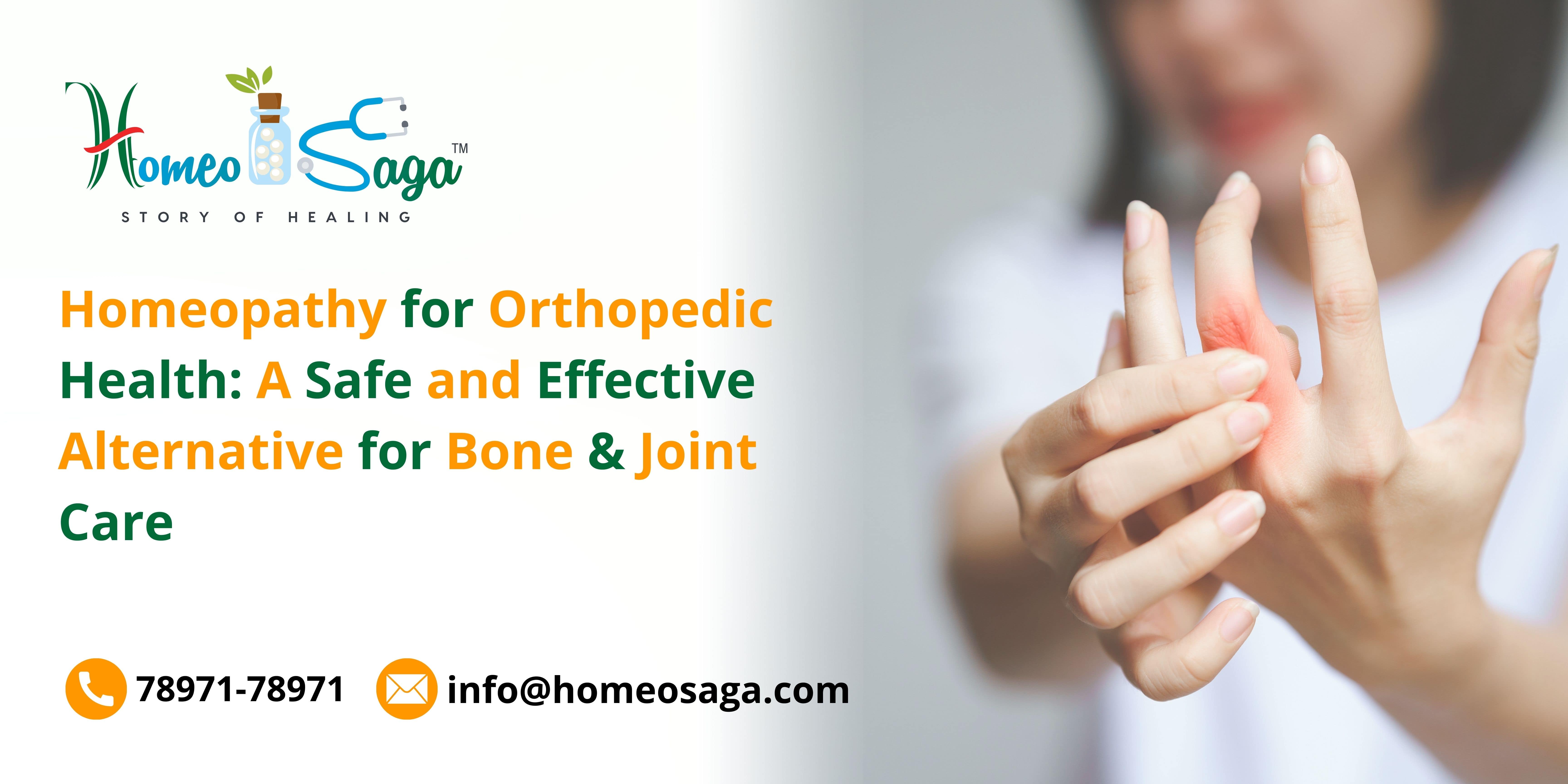 Homeopathy for Orthopedic Health: A Safe and Effective Alternative for Bone & Joint Care