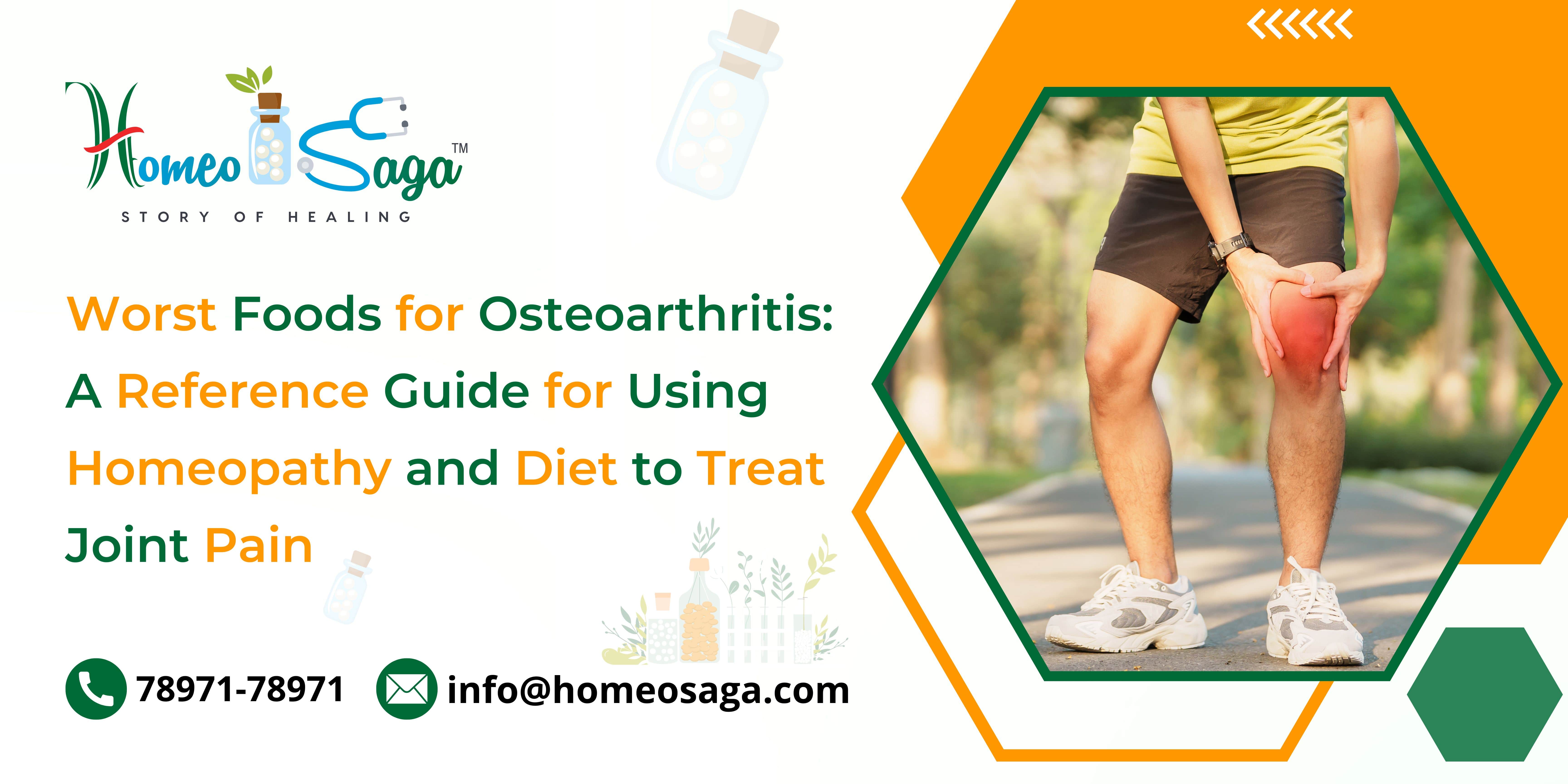 Worst Foods for Osteoarthritis: A Reference Guide for Using Homeopathy and Diet to Treat Joint Pain