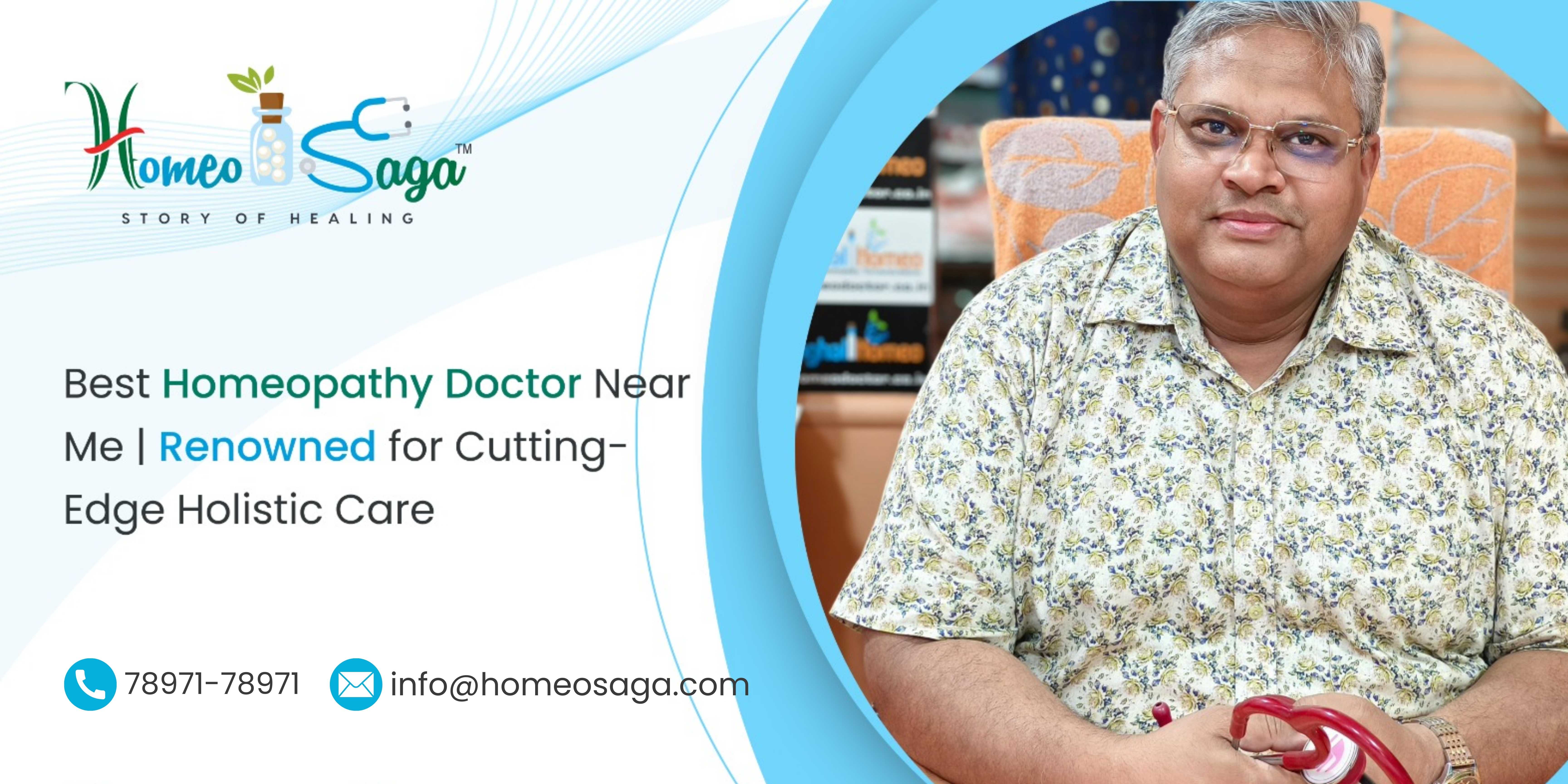 Best Homeopathy Doctor Near Me | Renowned for Cutting-Edge Holistic Care