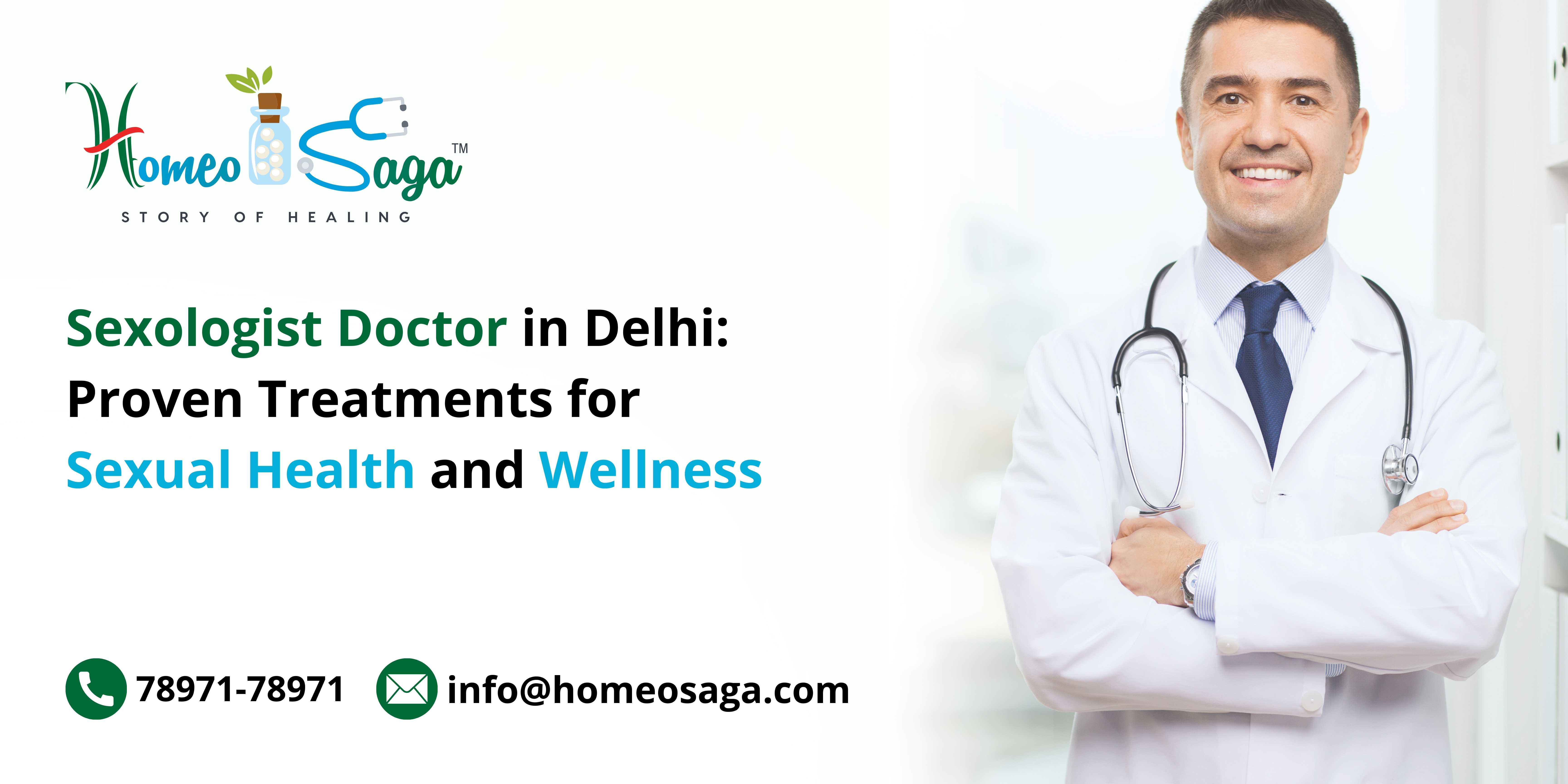 Sexologist Doctor in Delhi: Proven Treatments for Sexual Health and Wellness