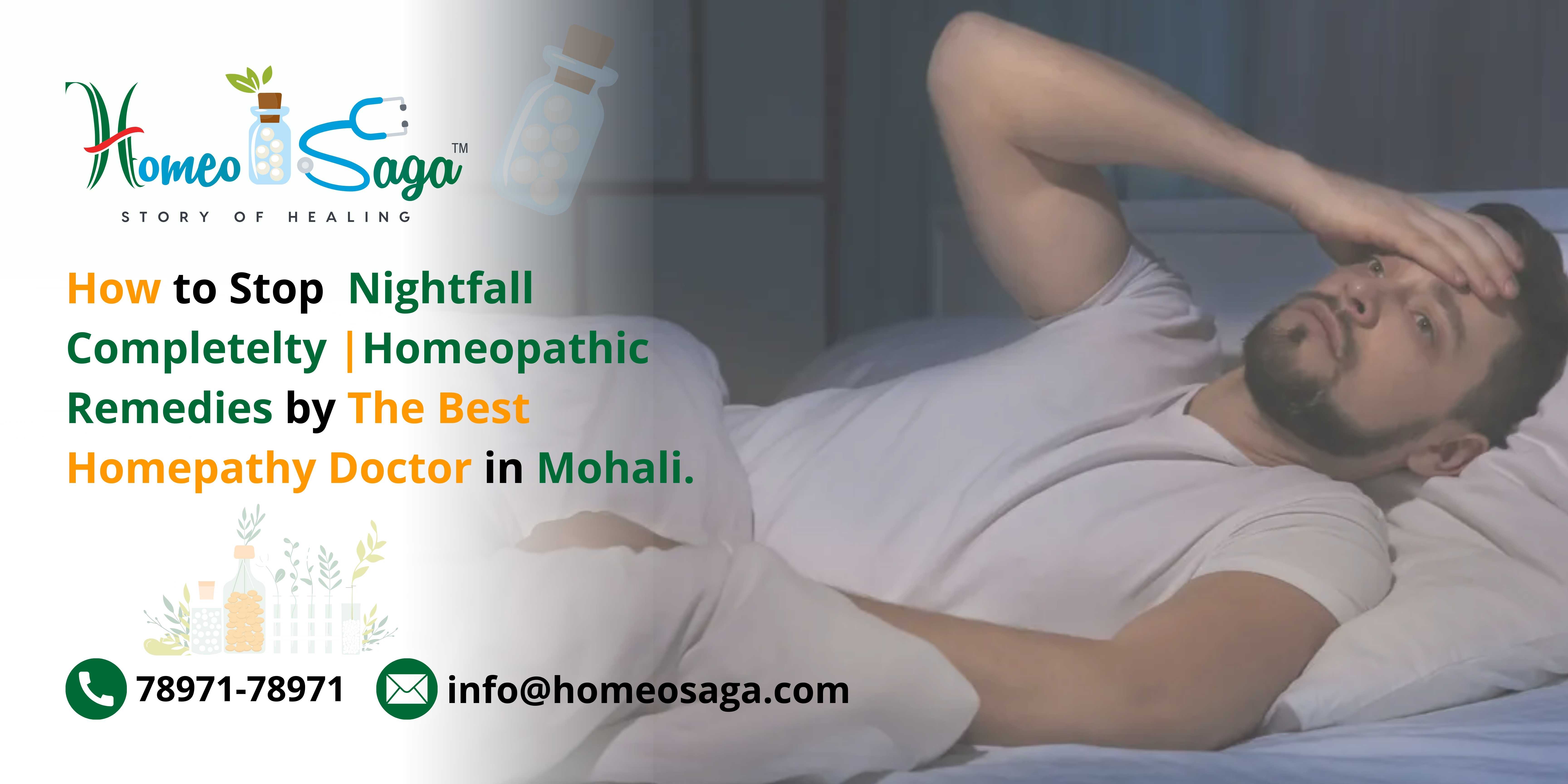 How to Stop Nightfall Completely: Homeopathic Remedies by The Best Homeopathy Doctor in Mohali