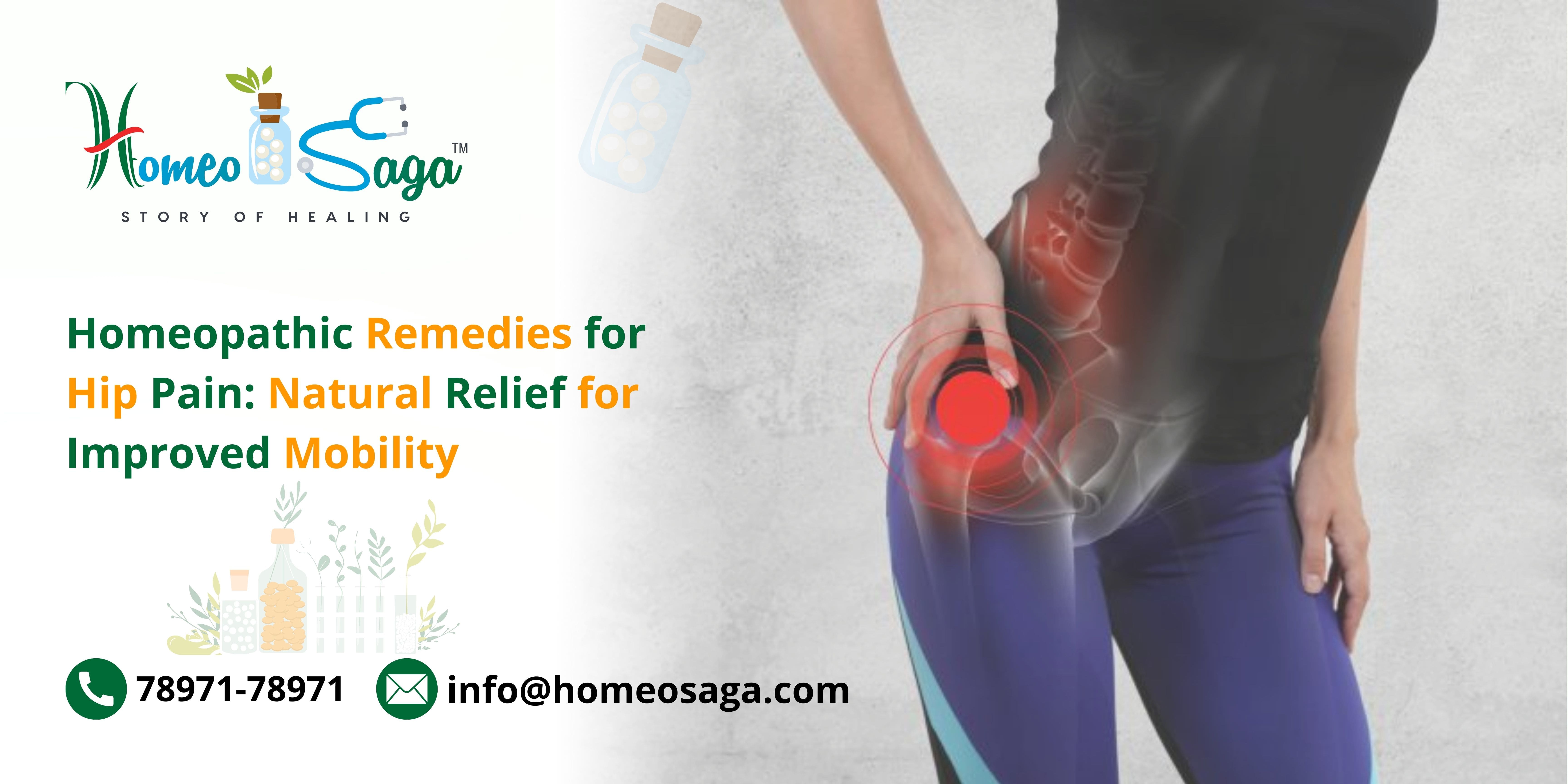 Homeopathic Remedies for Hip Pain: Natural Relief for Improved Mobility