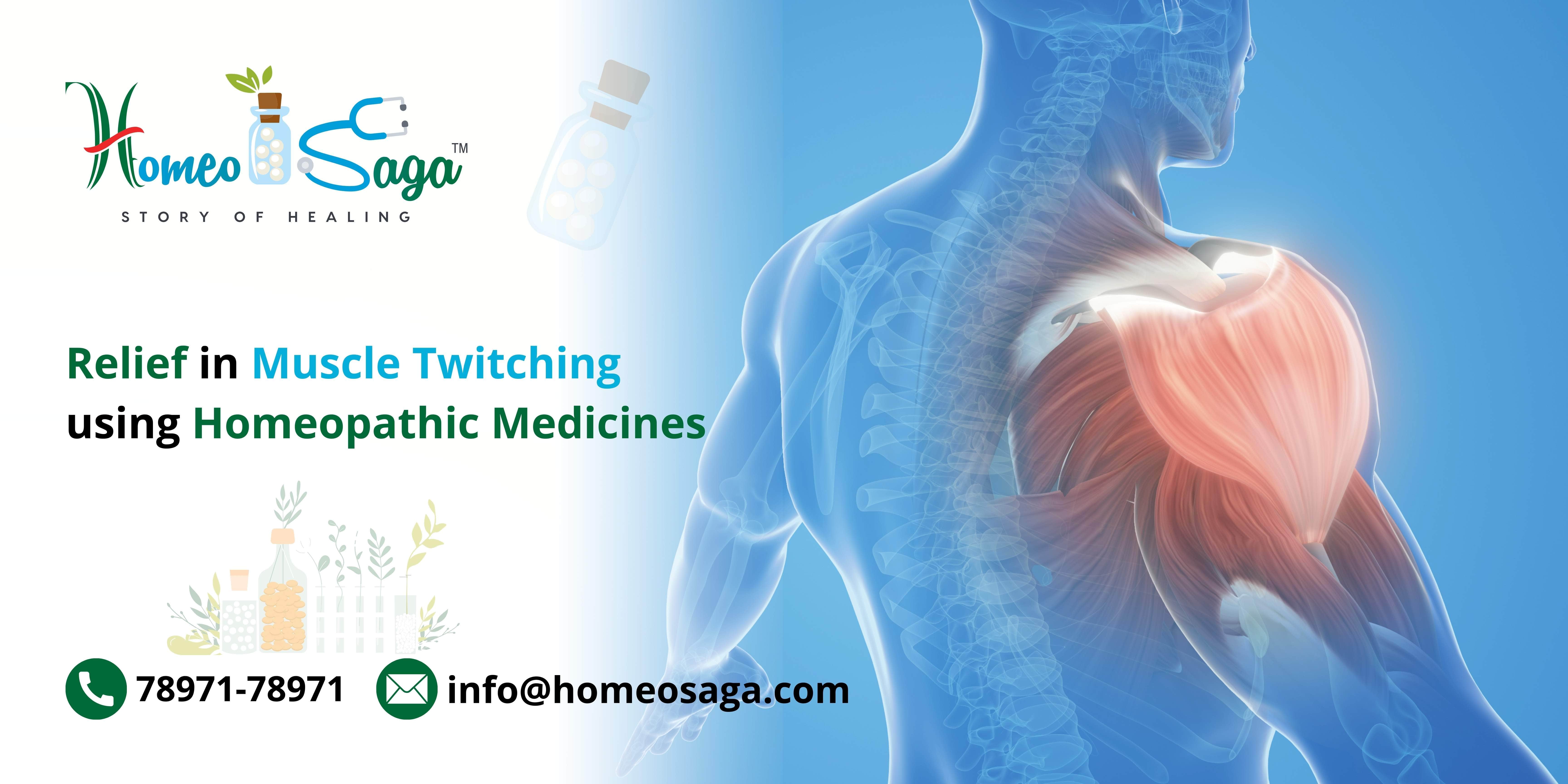 Relief in Muscle Twitching using Homeopathic Medicines