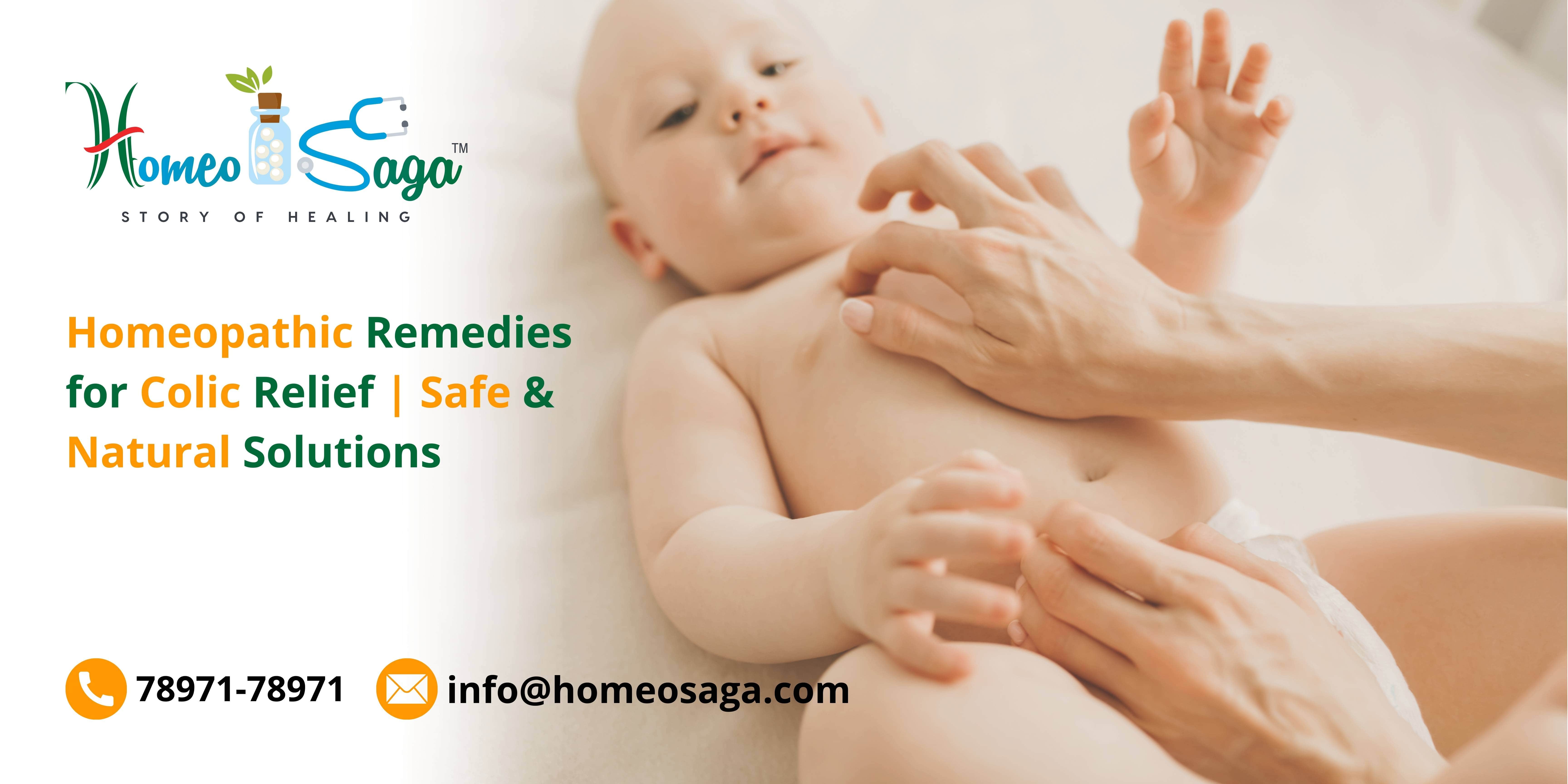 Homeopathic Remedies for Colic Relief | Safe & Natural Solutions